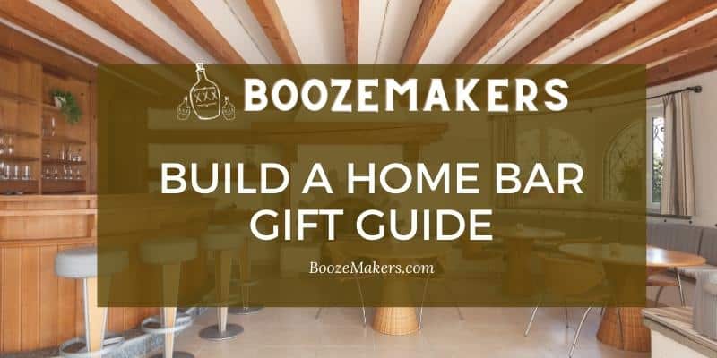 build a home bar gift ideas