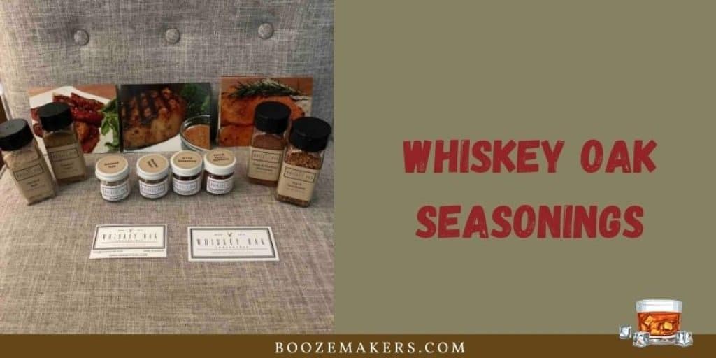 whiskey oak seasonings