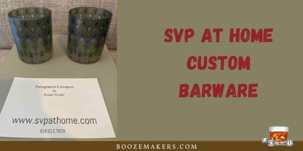 SVP At Home Custom Barware