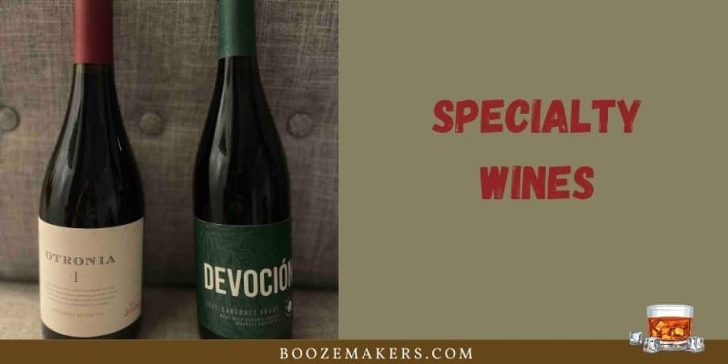Specialty Wines