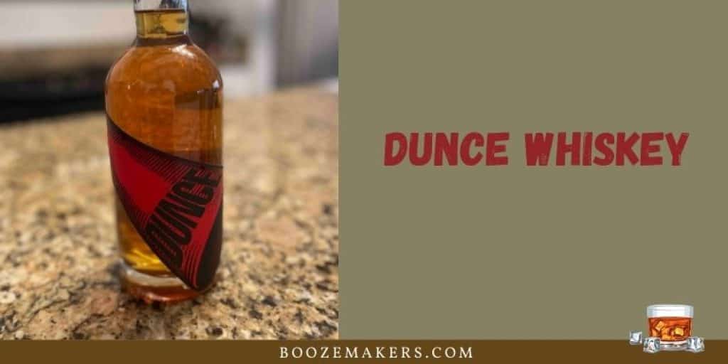 Dunce Whiskey