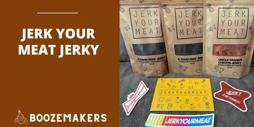 Jerk Your Meat Jerky