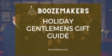 Holiday Gentlemens Gift Guide