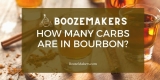 How Many Carbs Are In Bourbon?