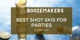 Best Custom Shot Skis For Weddings & Parties
