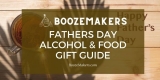Fathers Day Alcohol Gift Guide